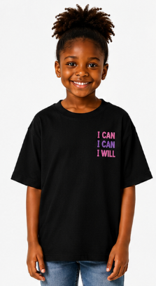 Girls Youth Tee "If I Try I Can, If I Do I Will" Motivational Kids T‑Shirt