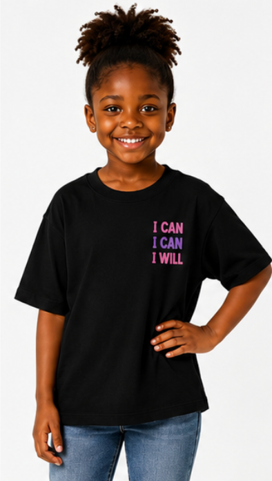 Girls Youth Tee "If I Try I Can, If I Do I Will" Motivational Kids T‑Shirt