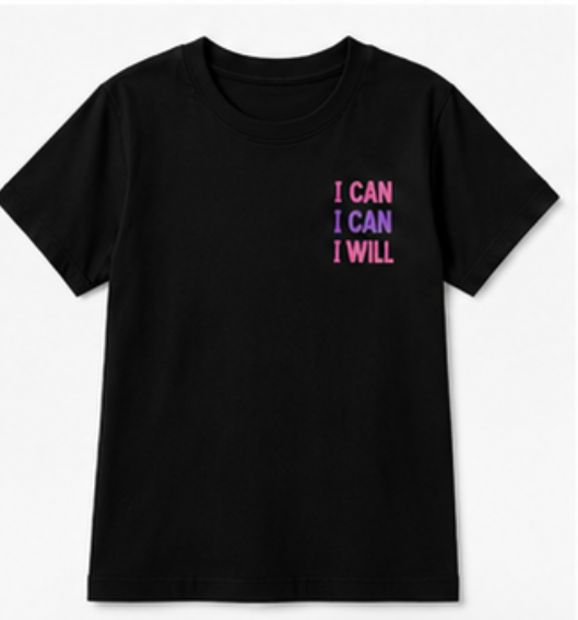 Girls Youth Tee "If I Try I Can, If I Do I Will" Motivational Kids T‑Shirt